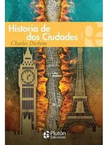 CHARLES DICKENS - HISTORIA DE DOS CIUDADES