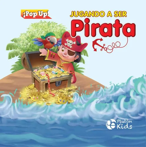 VÁRIOS AUTORES - JUGANDO A SER PIRATA