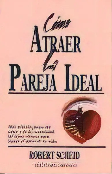 ROBERT SCHEID - COMO ATRAER LA PAREJA IDEAL