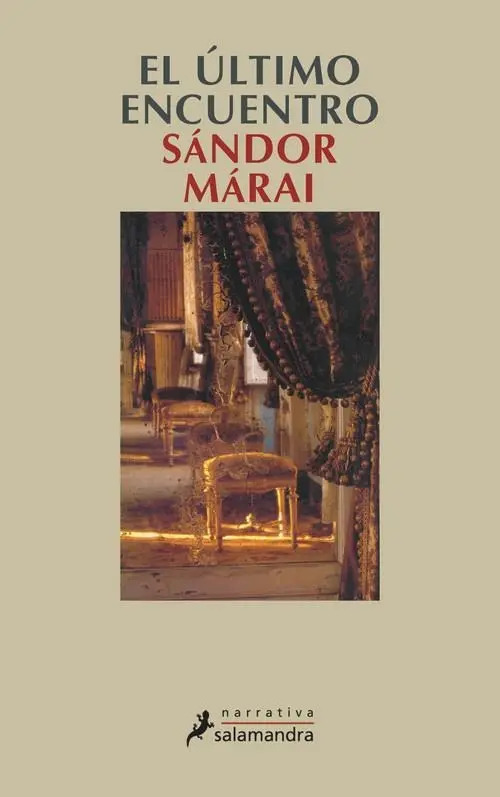 SÁNDOR MÁRAI - EL ULTIMO ENCUENTRO