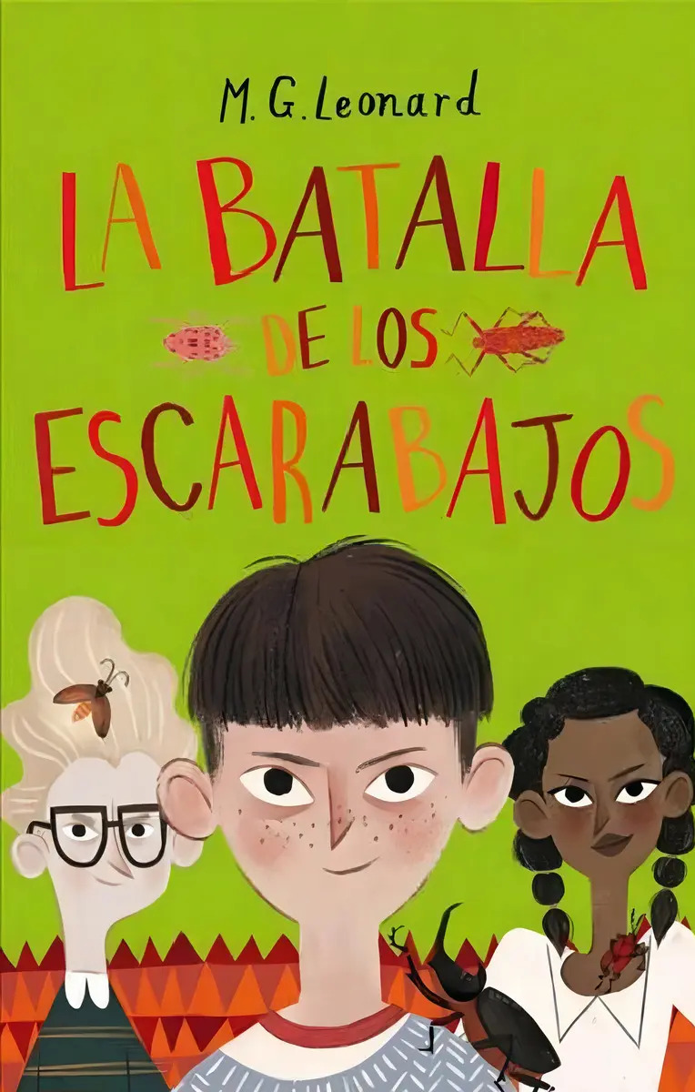 M. G. LEONARD - LA BATALLA DE LOS ESCARABAJOS