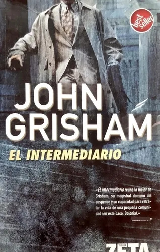 JOHN GRISHAM - EL INTERMEDIARIO