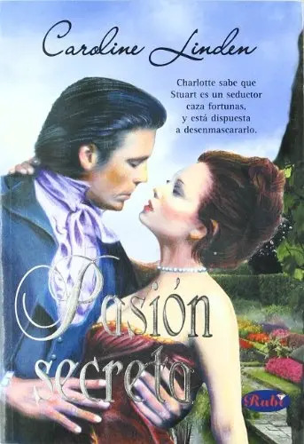 CAROLINE LINDEN - PASION SECRETA