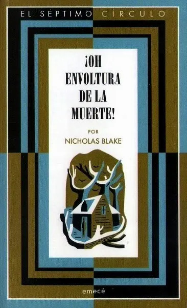 BLAKE NICHOLAS - ¡OH ENVOLTURA DE LA MUERTE!