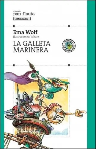 EMA WOLF - GALLETA MARINERA, LA - PAN FLAUTA