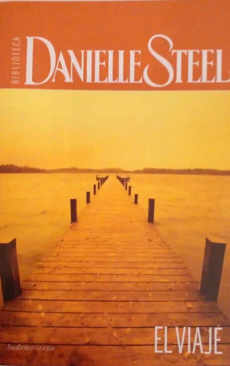 DANIELLE STEEL - EL VIAJE