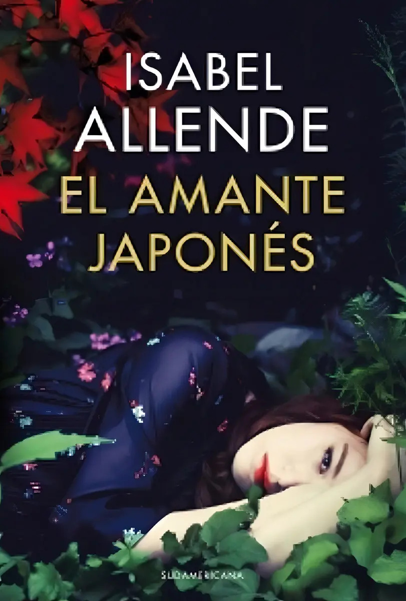 ISABEL ALLENDE - EL AMANTE JAPONÉS