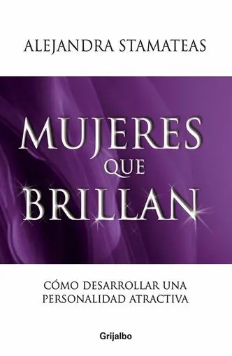 ALEJANDRA STAMATEAS - MUJERES QUE BRILLAN