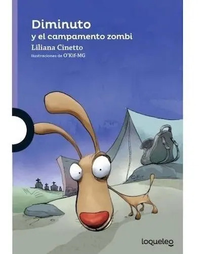 LILIANA CINETTO - DIMINUTO Y EL CAMPAMENTO ZOMBI