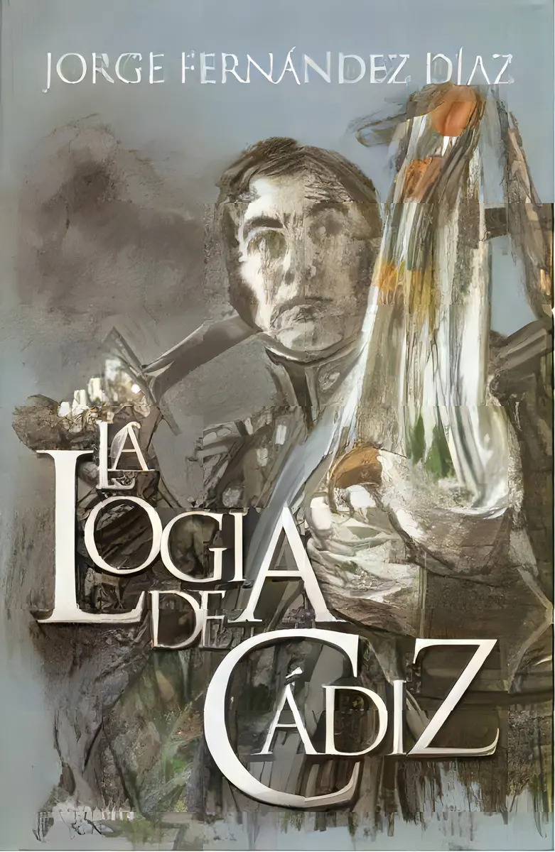 JORGE FERNÁNDEZ DÍAZ - LA LOGIA DE CADIZ