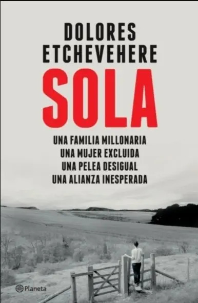 DOLORES ETCHEVEHERE - LIBRO SOLA - DOLORES ETCHEVEHERE