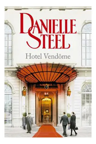 DANIELLE STEEL - HOTEL VENDÔME. /603