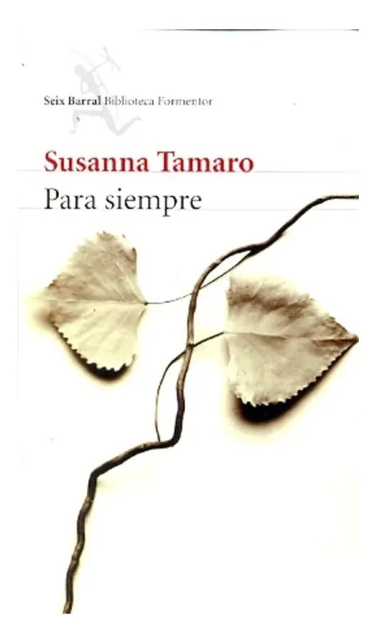 SUSANNA TAMARO - PARA SIEMPRE