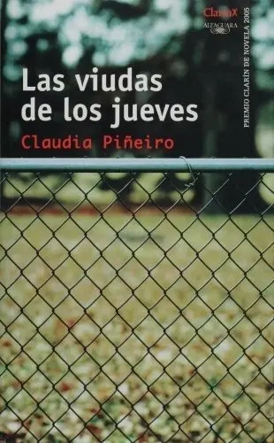 CLAUDIA PIÑEIRO - LAS VIUDAS DE LOS JUEVES - PIÑEIRO, CLAUDIA