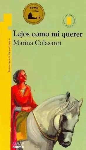 MARINA COLASANTI - LEJOS COMO MI QUERER
