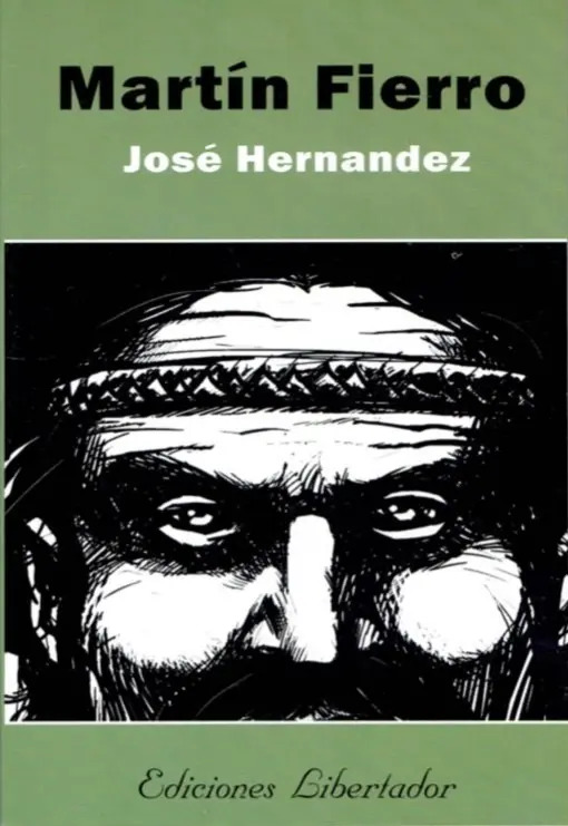 JOSÉ HERNÁNDEZ - MARTÍN FIERRO