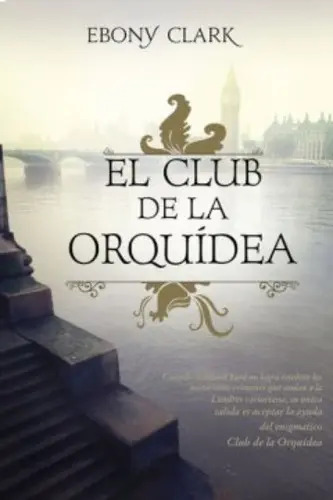 EBONY CLARK - EL CLUB DE LA ORQUIDEA