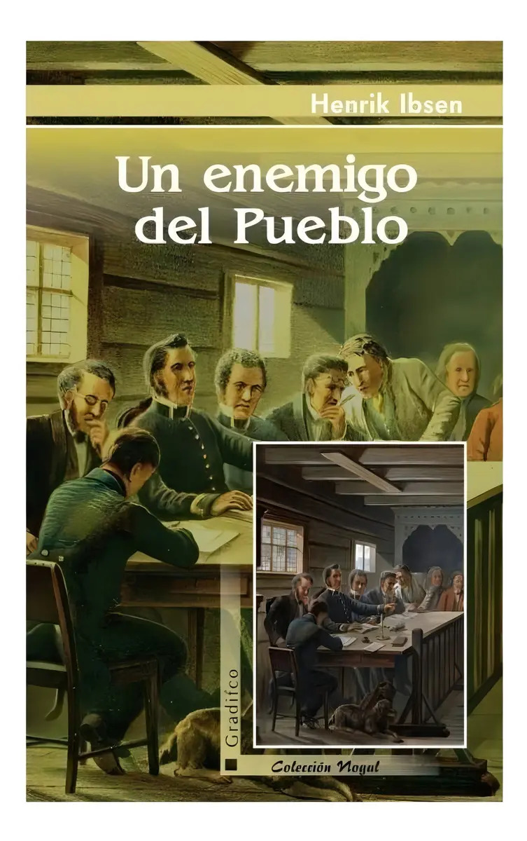 HENRIK IBSEN - UN ENEMIGO DEL PUEBLO