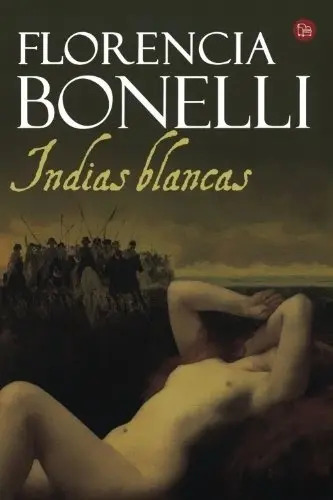 FLORENCIA BONELLI - INDIAS BLANCAS I