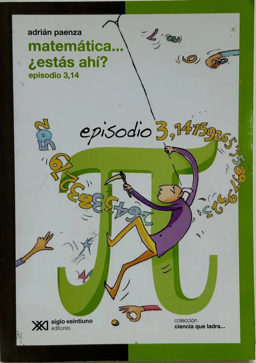 PAENZA ADRIAN - MATEMÁTICA… ¿ESTÁS AHÍ?