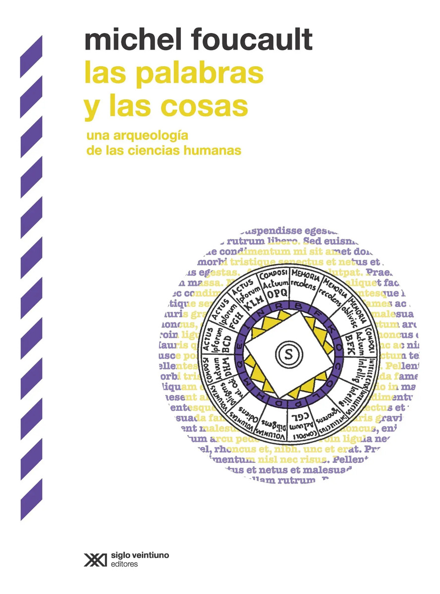 MICHEL FOUCAULT - LAS PALABRAS Y LAS COSAS: UNA ARQUEOLOGIA DE LAS CIENCIAS HUMANAS
