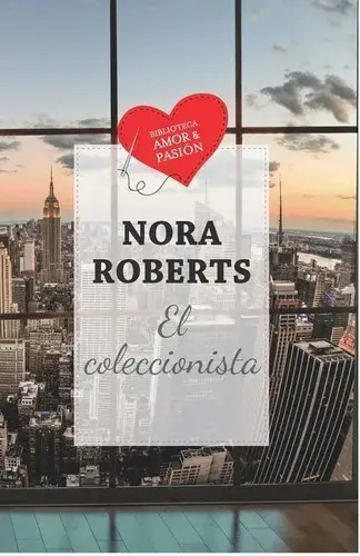 NORA ROBERTS - EL COLECCIONISTA