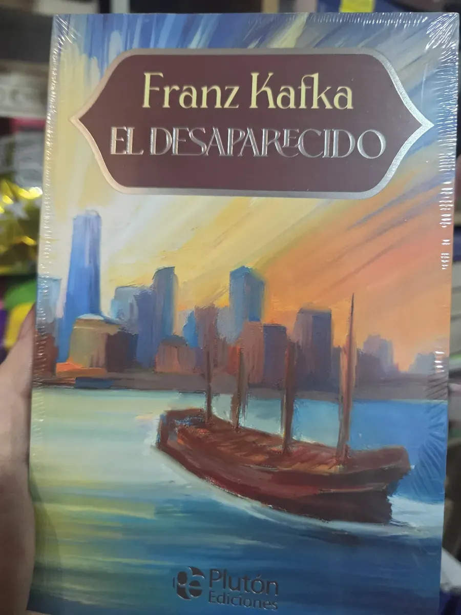 FRANZ KAFKA - EL DESAPARECIDO