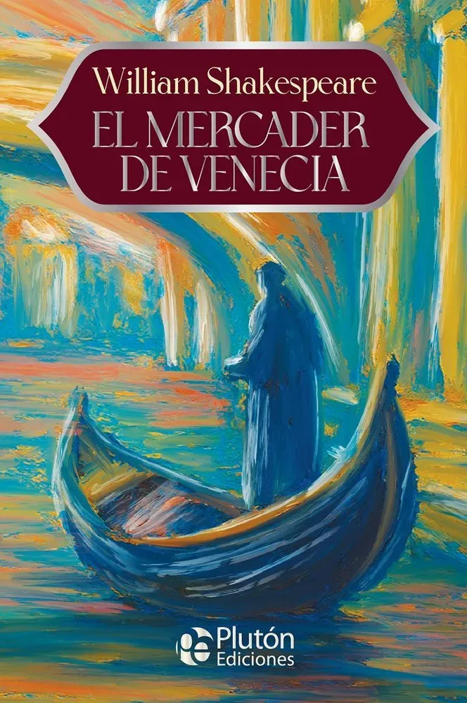 WILLIAM SHAKESPEARE - EL MERCADER DE VENECIA