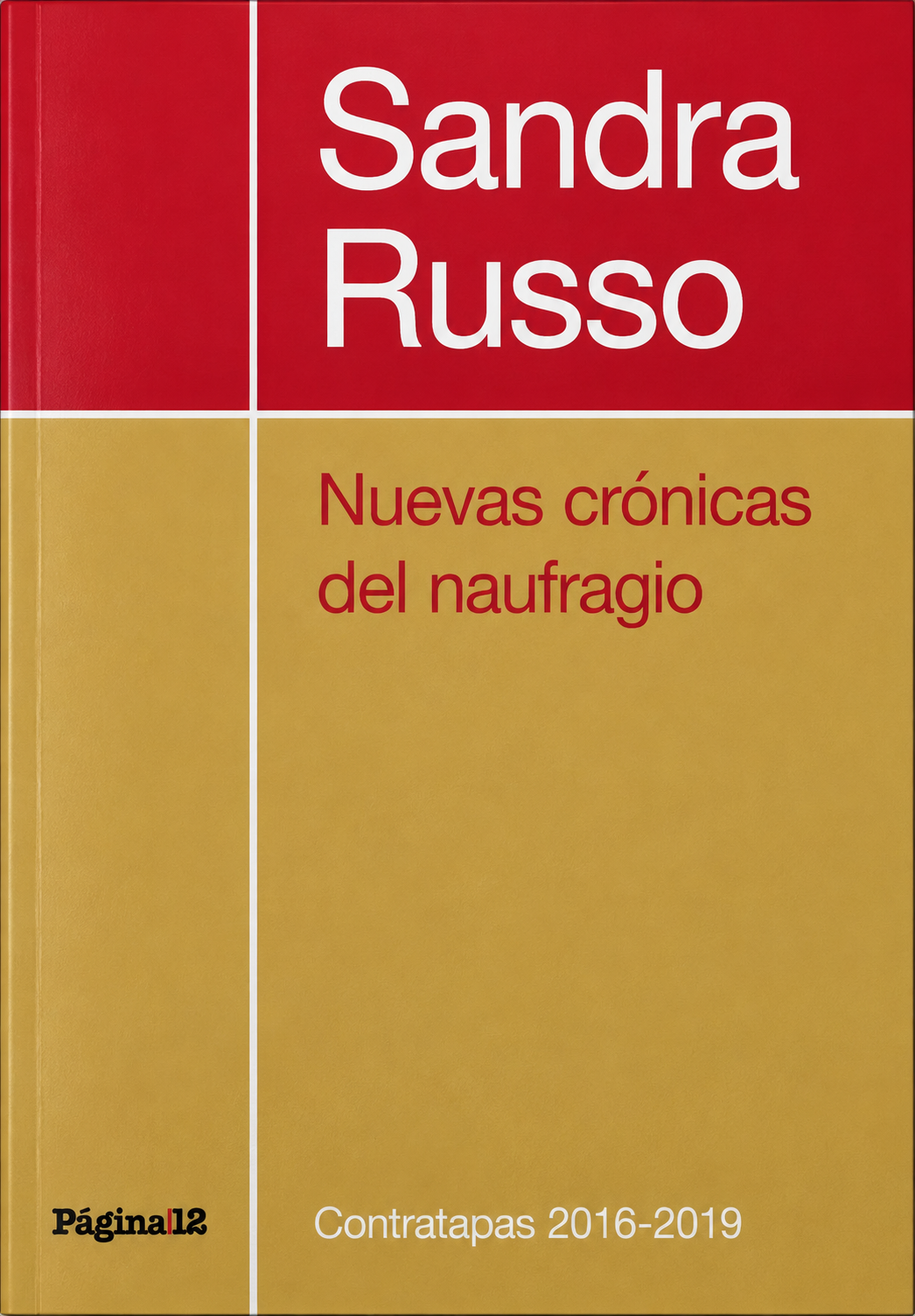 SANDRA RUSSO - NUEVAS CRONICAS DEL NAUFRAGIO