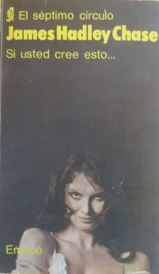 JAMES HADLEY CHASE - SI USTED CREE ESTO...