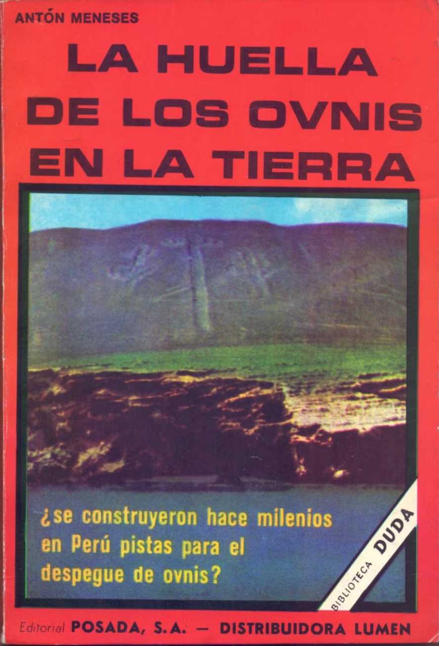 ANTON MENESES - LA HUELLA DE LOS OVNIS EN LA TIERRA