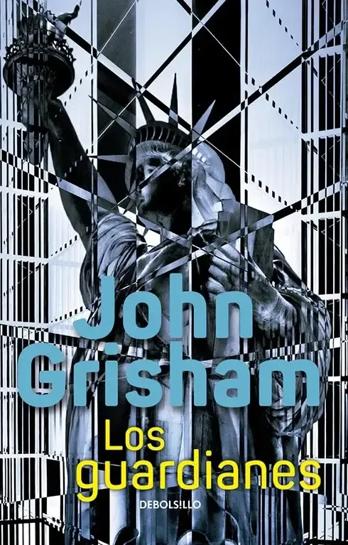 JOHN GRISHAM - LOS GUARDIANES