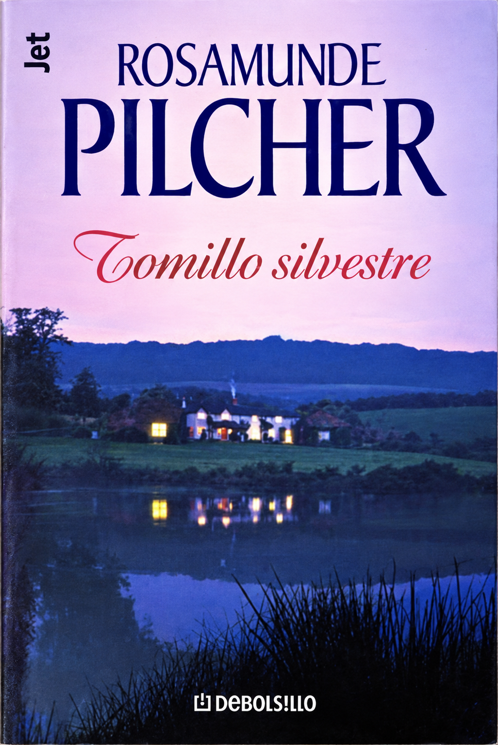 ROSAMUNDE PILCHER - TOMILLO SILVESTRE