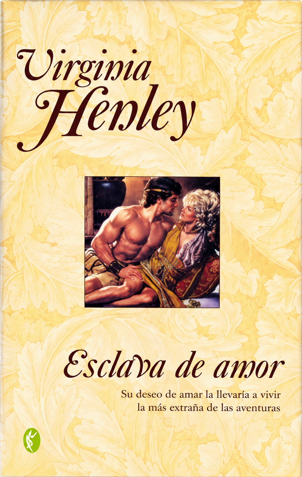VIRGINIA HENLEY - ESCLAVA DE AMOR