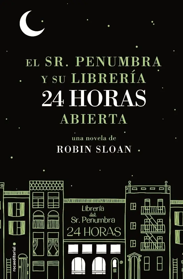 ROBIN SLOAN - EL SR. PENUMBRA Y SU LIBRERÍA