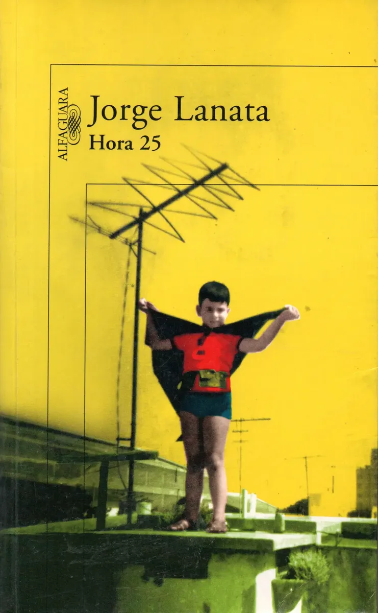 JORGE LANATA - HORA 25