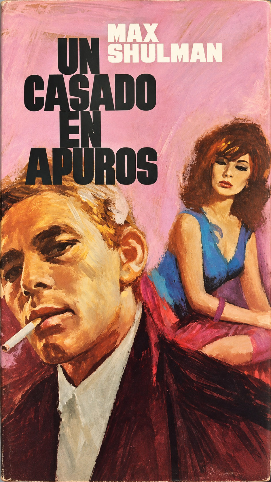 MAX SHULMAN - UN CASADO EN APUROS