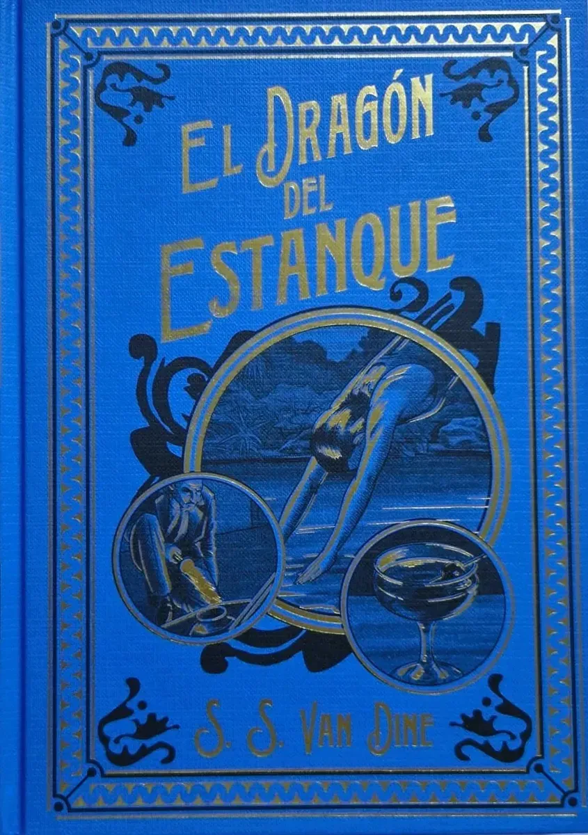 S.S. VAN DINE - EL DRAGON DEL ESTANQUE - COLECCION SALVAT