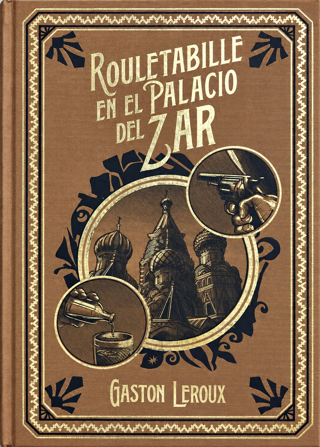 GASTON LEROUX - ROULETABILLE EN EL PALACIO DEL ZAR