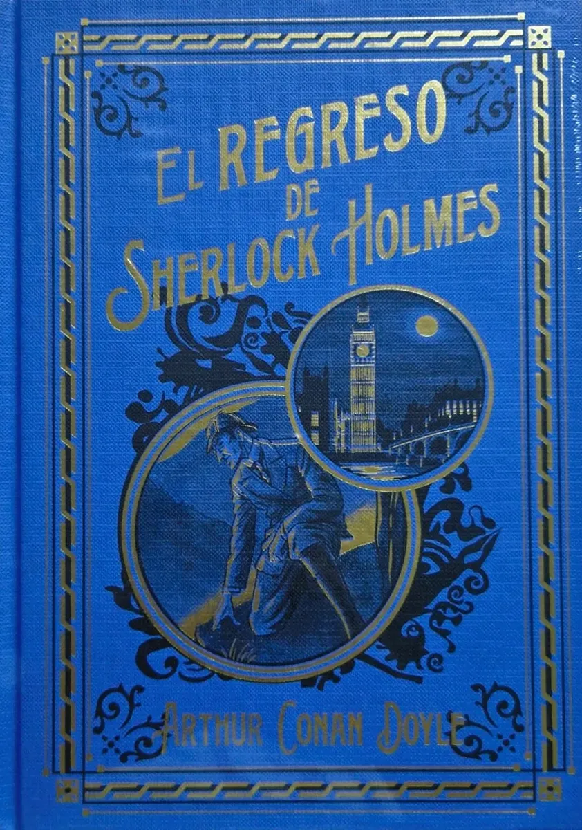 ARTHUR CONAN DOYLE - EL REGRESO DE SHERLOCK HOLMES - COLECCION SALVAT
