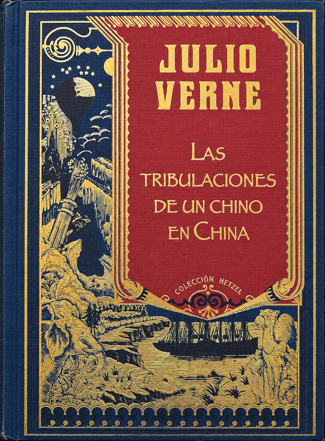 JULIO VERNE - LAS TRIBULACIONES DE UN CHINO EN CHINA