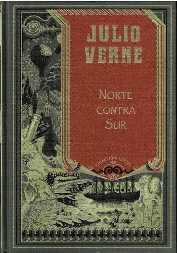 JULIO VERNE - NORTE CONTRA SUR