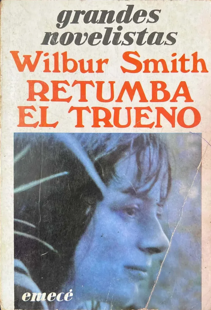WILBUR SMITH - RETUMBA EL TRUENO