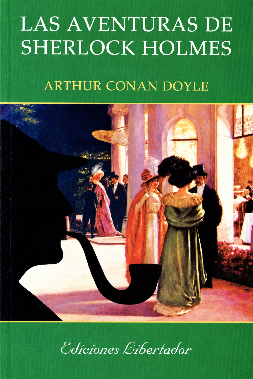 ARTHUR CONAN DOYLE - LAS AVENTURAS DE SHERLOCK HOLMES
