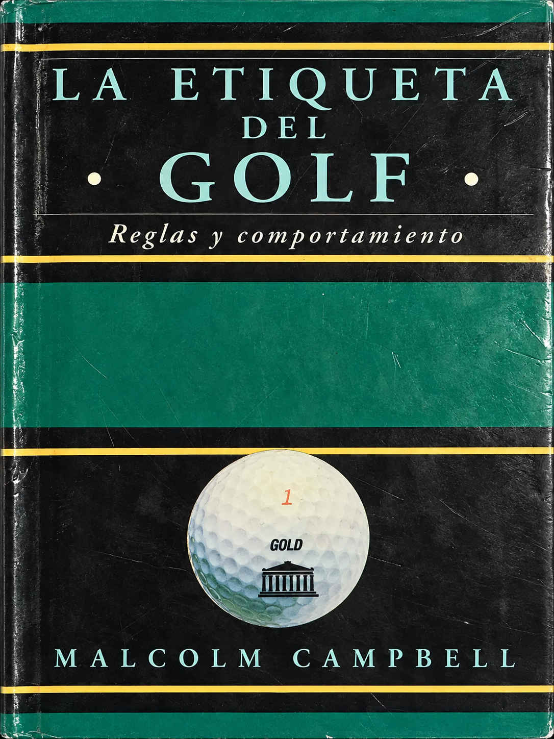MALCOLM CAMPBELL - LA ETIQUETA DEL GOLF