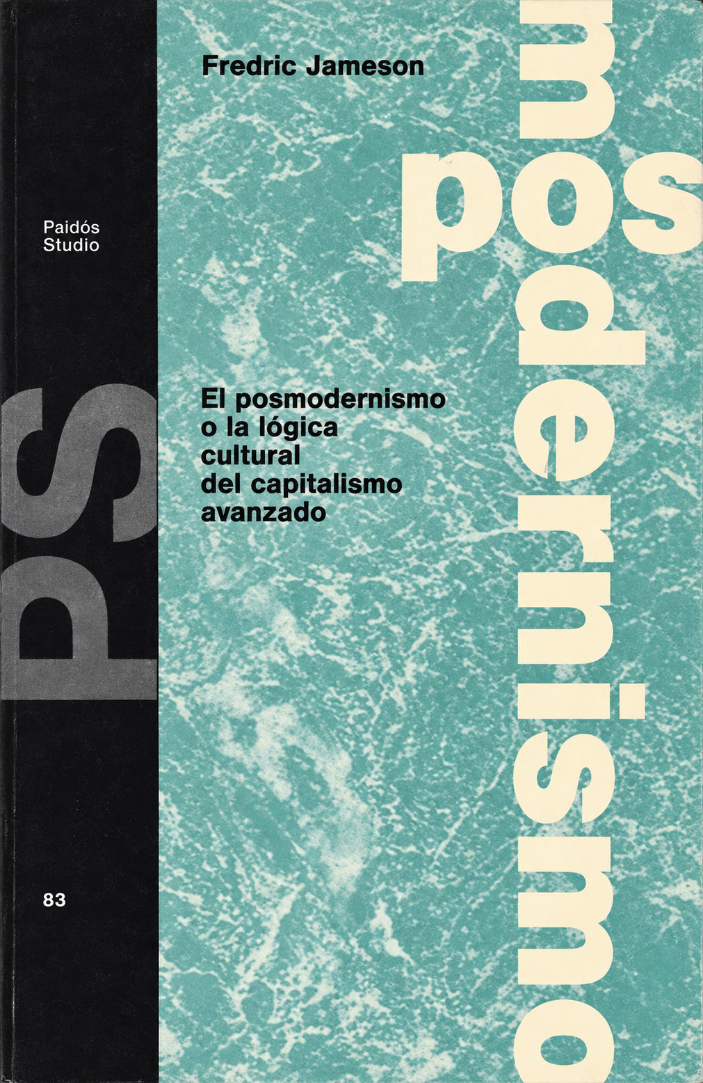 FREDRIC JAMENSON - EL POSMODERNISMO O LA LOGICA...
