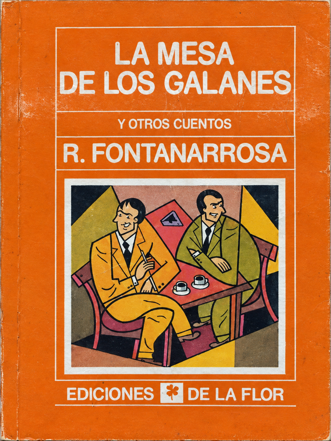 R. FONTANARROSA - LA MESA DE LOS GALANES Y OTROS CUENTOS