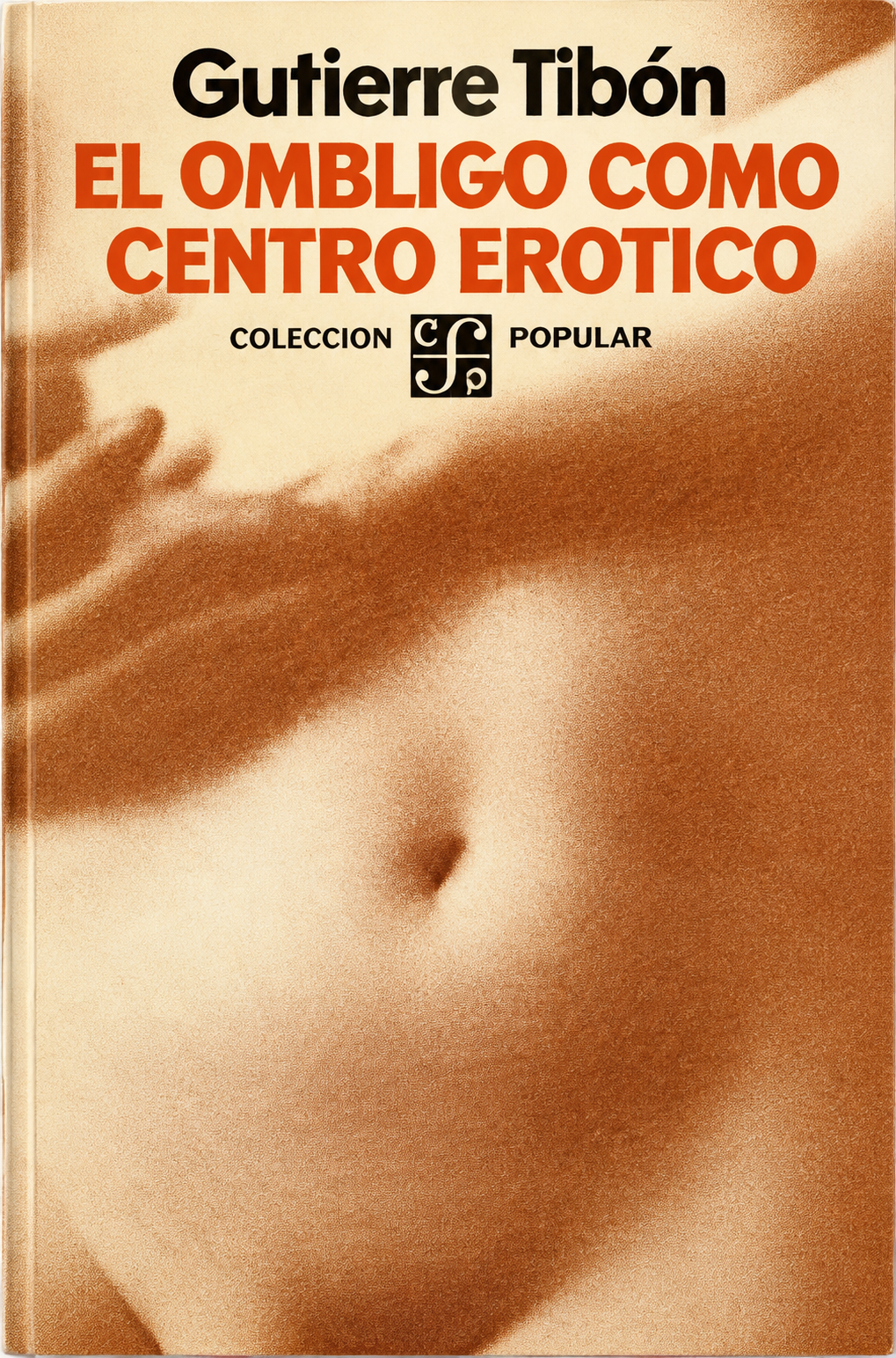 GUTIERRE TIBON - EL OMBLIGO COMO CENTRO EROTICO