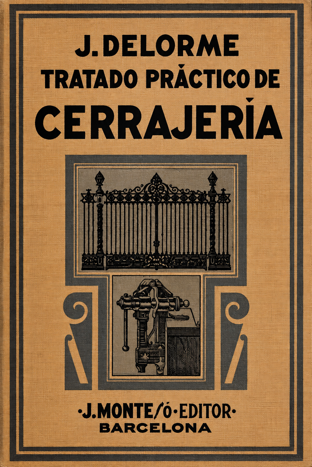 J. DELORME - TRATADO PRACTICO DE CERRAJERIA