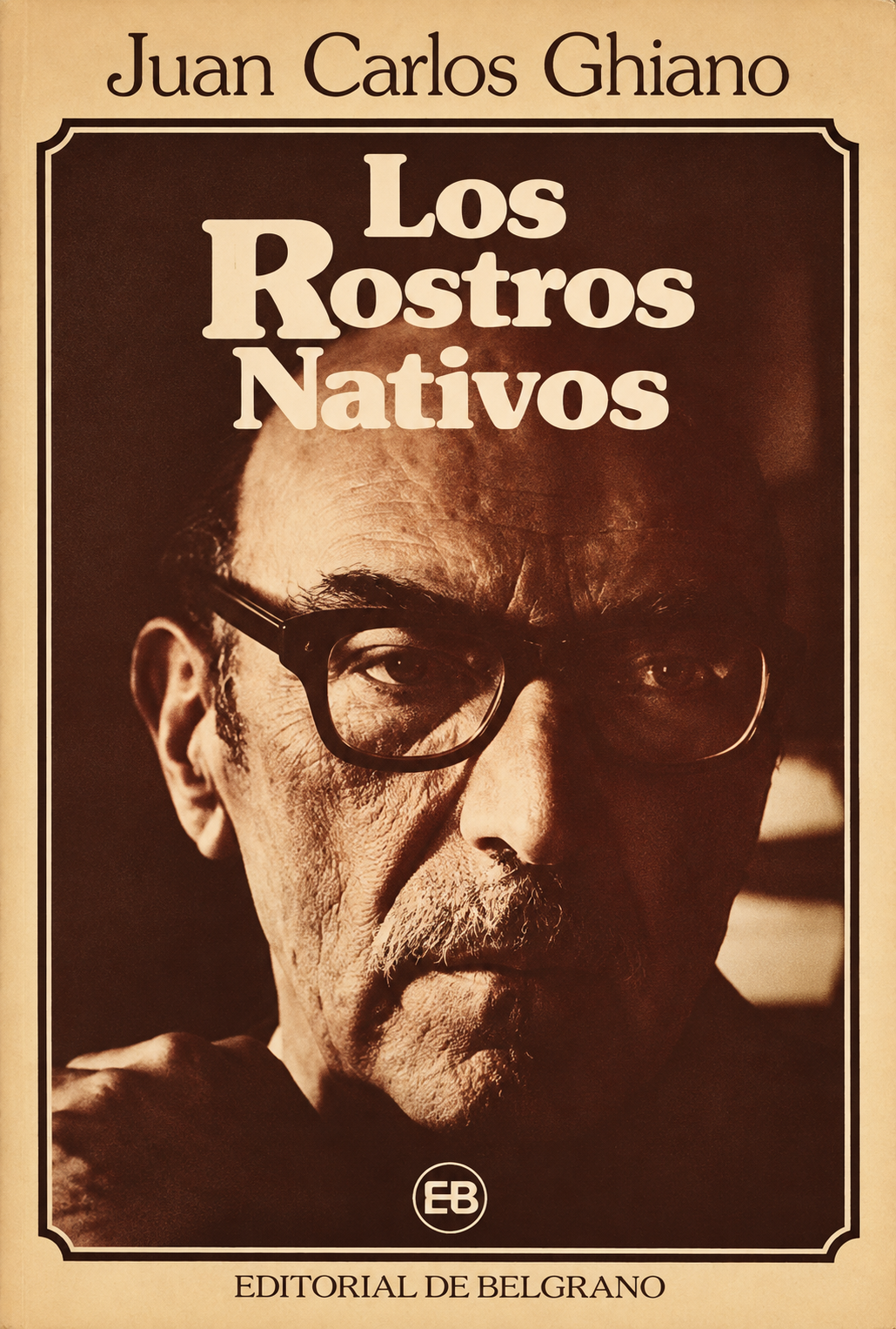 JUAN CARLOS GHIANO - LOS ROSTROS NATIVOS